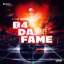 B4 DA FAME II (Explicit)