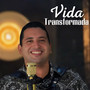 Vida Transformada