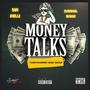 Money Talks (feat. Darnel Barr) [Explicit]