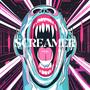 SCREAMER (Explicit)