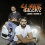 La Noche Caliente (Explicit)