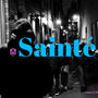 Sainté (Explicit)