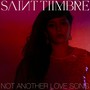 Not Another Love Song - Single