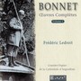 Bonnet, J.: Works (Complete) , Vol. 1 (Ledroit)