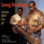 Jesus Will Fix It! Sacred Steel Guitar Instrumentals