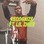 Reconize (feat. Lil Zhier) [Explicit]