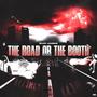 The Road or The Booth (Explicit)