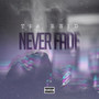 Never Fade (Explicit)