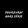 Pour2vrai hors série