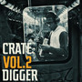 CRATE DIGGER, VOL. 2