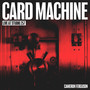 Card Machine (Live at Studio 257) [Explicit]