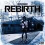 Rebirth (Explicit)