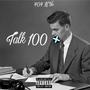 Talk 100 (Explicit)