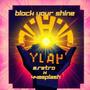 Block Your Shine (Explicit)