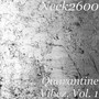 Quarantine Vibez, Vol. 1 (Explicit)