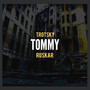 Tommy (Explicit)