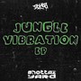 Jungle Vibration EP