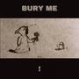 bury me! (Explicit)