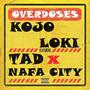 Overdoses (feat. TAD & Nafa City) [Explicit]