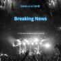 Breaking News (Explicit)