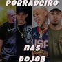 PORRADEIRO NAS DO JOB BEAT FINO (feat. DJ NIKÃO, MC Eddy Oficial & Mc KF) [Explicit]