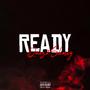 Ready (Explicit)