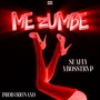 Me Zumbe (Explicit)
