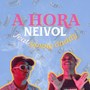 A Hora (Explicit)