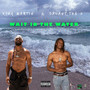 Wait In The Water (Explicit)
