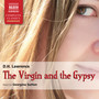 LAWRENCE, D.H.: Virgin and the Gypsy (The) [Unabriged]