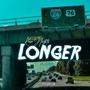 Longer (Explicit)