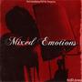 Mixed Emotions (Explicit)