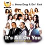 It's All on You (Radio Edit) [feat. Snoop Dogg, Dre' Rock & Jason Hausman]