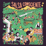 Salsa Consciente (Explicit)