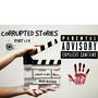 Corrupted Stories (Explicit)