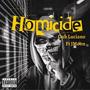 Homicide (feat. J Moon) [Explicit]