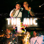 The Mic (Explicit)