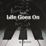 Life Goes On (Explicit)