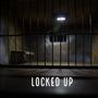 Locked Up