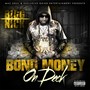 Bond Money On Deck (Explicit)