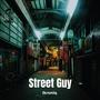 Street Guy