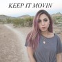 K.I.M. (Keep It Movin') [feat. Flawless Real Talk]