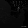 Better Dayz