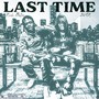 Last Time (Explicit)