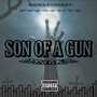 Son of a Gun Episode Ii (Explicit)