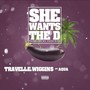 She Wants the D (feat. Aqua) (Explicit)