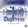 Dopeness (Explicit)