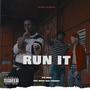 Run it (feat. OTR Zeezy & Reddd) [Explicit]