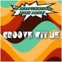 Groove with me (feat. Zack Langi) [Radio Edit]