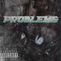 Problems (feat. Evan James) [Explicit]